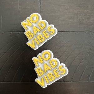 “ No bad vibes” croc charms